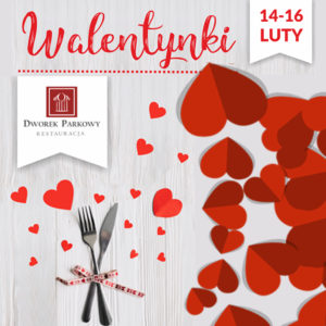Read more about the article Walentynki w Dworku Parkowym